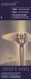 Jovah's Angel (Samaria Trilogy, Book 2) by Sharon Shinn Paperback Book