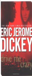 Drive Me Crazy by Eric Jerome Dickey Paperback Book