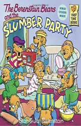 The Berenstain Bears and the Slumber Party (First Time Books(R)) by Stan Berenstain Paperback Book