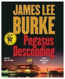 Pegasus Descending: A Dave Robicheaux Novel (Dave Robicheaux) by James L. Burke Paperback Book