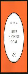 Life's Highest Goal by Bô Yin Râ Paperback Book