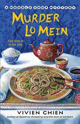 Murder Lo Mein by Vivien Chien Paperback Book