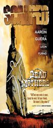 Scalped, Vol. 3: Dead Mothers by R. M. Guer Paperback Book