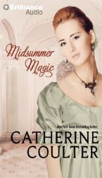 Midsummer Magic (Regency Magic Trilogy) by Catherine Coulter Paperback Book