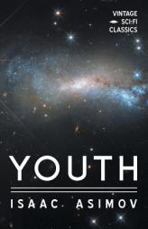 Youth by Isaac Asimov Paperback Book