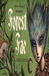 Forest Fae Messages: Curious messages of enchantment by Nadia Turner Paperback Book