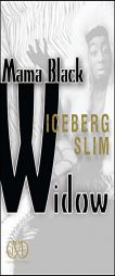 Mama Black Widow by Iceberg Slim Paperback Book