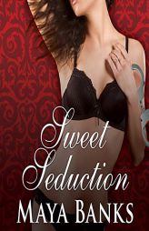 Sweet Seduction (The Sweet Series) by Maya Banks Paperback Book
