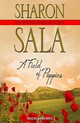 A Field Of Poppies by Sharon Sala Paperback Book