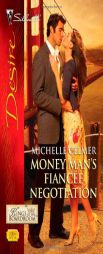 Money Man's Fiancee Negotiation by Michelle Celmer Paperback Book