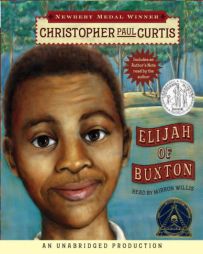 Elijah of Buxton by Christopher Paul Curtis Paperback Book