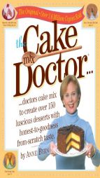 The Cake Mix Doctor... by Anne Byrn Paperback Book
