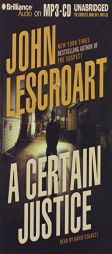 A Certain Justice by John Lescroart Paperback Book