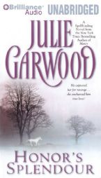 Honor's Splendour by Julie Garwood Paperback Book