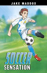 Soccer Sensation (Jake Maddox Sports Stories) by Jake Maddox Paperback Book