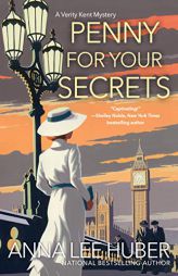 Penny for Your Secrets by Anna Lee Huber Paperback Book