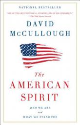 The American Spirit: Who We Are and What We Stand for by David McCullough Paperback Book
