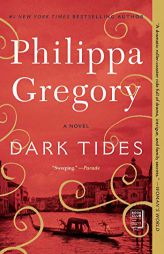 Dark Tides: A Novel (2) (The Fairmile Series) by Philippa Gregory Paperback Book