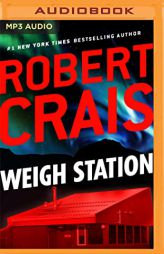 Weigh Station by Robert Crais Paperback Book