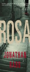 Rosa by Jonathan Rabb Paperback Book
