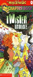 The Magic School Bus Chapter Book #05: Twister Trouble by Anne Schreiber Paperback Book