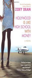 Hollywood Is like High School with Money by Zoey Dean Paperback Book