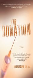The Donation by Myles Edwin Lee Paperback Book