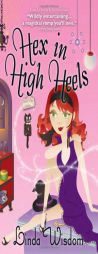 Hex in High Heels by Linda Wisdom Paperback Book