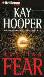 Hunting Fear by Kay Hooper Paperback Book