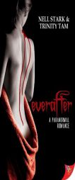 Everafter by Nell Stark Paperback Book