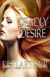 Deadly Desire (The Riley Jenson Guardian Series) by Keri Arthur Paperback Book