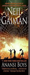 Anansi Boys by Neil Gaiman Paperback Book
