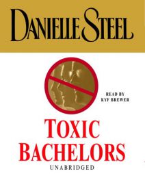 Toxic Bachelors by Danielle Steel Paperback Book