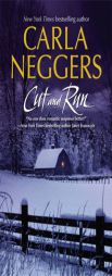 Cut And Run by Carla Neggers Paperback Book