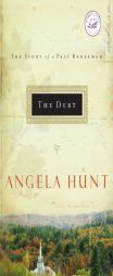 The Debt: The Story of a Past Redeemed (Hunt, Angela Elwell) by Angela Elwell Hunt Paperback Book