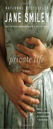 Private Life by Jane Smiley Paperback Book