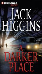 A Darker Place (Sean Dillon Series) by Jack Higgins Paperback Book