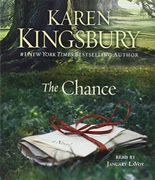 The Chance: A Novel by Karen Kingsbury Paperback Book