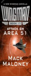 Attack on Area 51 by Mack Maloney Paperback Book