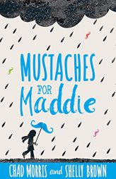 Mustaches for Maddie by Chad Morris Paperback Book