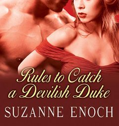 Rules to Catch a Devilish Duke (The Scandalous Brides Series) by Suzanne Enoch Paperback Book