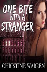 One Bite With a Stranger (The Others Series) by Christine Warren Paperback Book