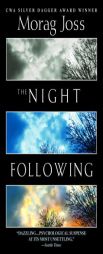 The Night Following by Morag Joss Paperback Book