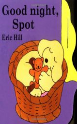 Good Night, Spot by Eric Hill Paperback Book