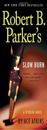 Robert B. Parker's Slow Burn (Spenser) by Ace Atkins Paperback Book