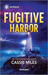 Fugitive Harbor by Cassie Miles Paperback Book