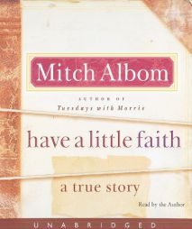 Have a Little Faith: A True Story by Mitch Albom Paperback Book