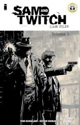 Sam and Twitch Case Files Volume 1 by Todd McFarlane Paperback Book