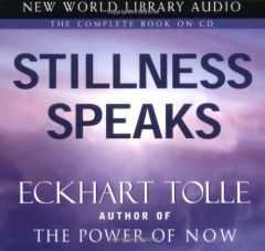 Stillness Speaks by Eckhart Tolle Paperback Book