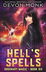 Hell's Spells by Devon Monk Paperback Book